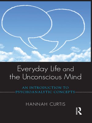 cover image of Everyday Life and the Unconscious Mind